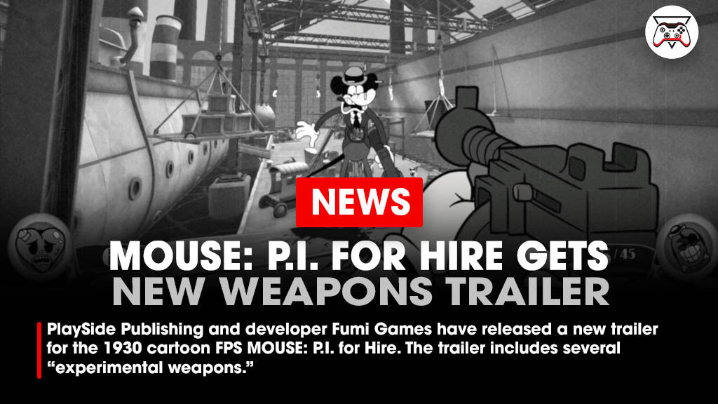 GI_Tweets's tweet image. PlaySide Publishing and developer Fumi Games have released a new trailer for the 1930 cartoon FPS MOUSE: P.I. for Hire. The trailer includes several  “experimental weapons.” This includes a Turpentine Gun, Freeze Gun, and more. 

Link - bit.ly/44Ae37c
#MousePI #FPS