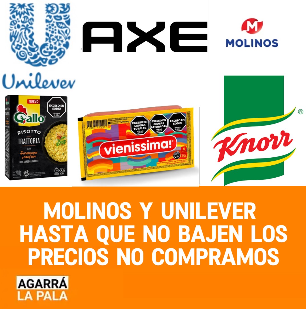 MOLINOS Y UNILEVER HASTA QUE NO BAJEN LOS PRECIOS NO COMPRAMOS

<a href="/JMilei/">Javier Milei</a> 
<a href="/Unilever/">Unilever</a> 
reclamemos juntos:
ig MOLINOS: @molinosriodelaplata
ig UNILEVER: @unileverargentina