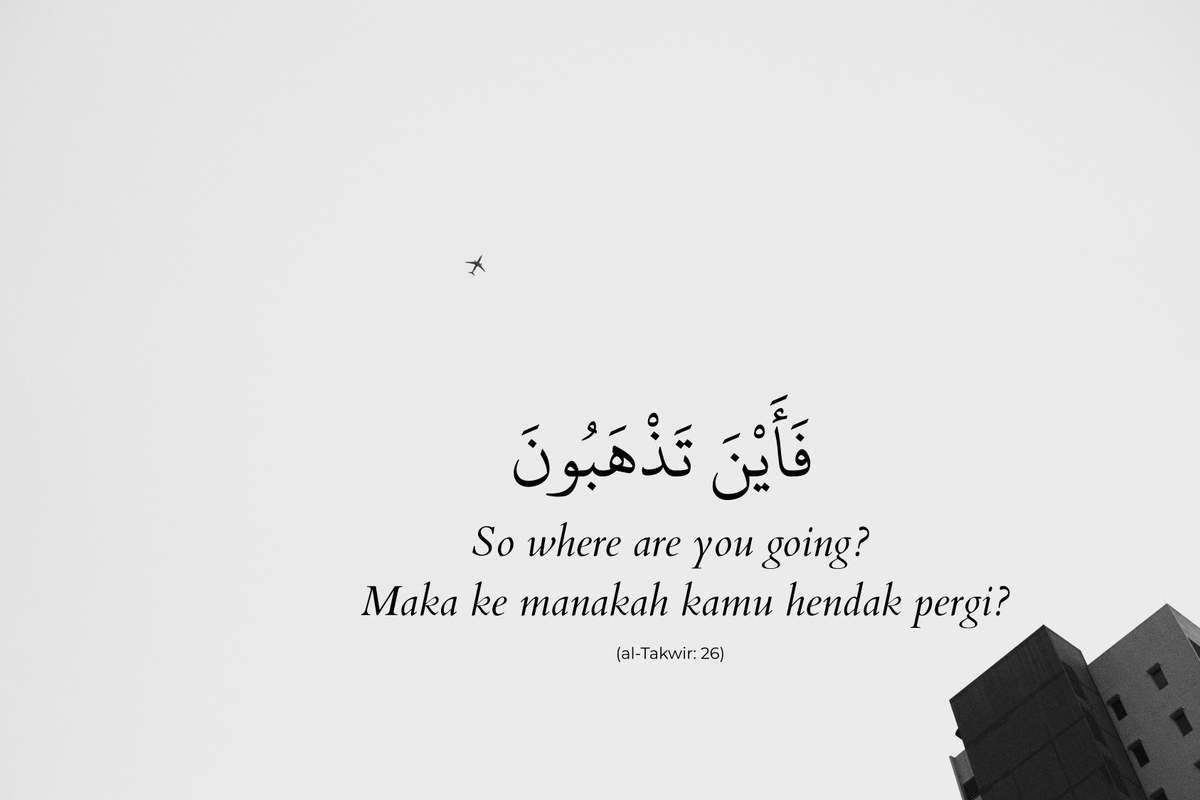 fakhrifadzli's tweet photo. “Fa Aina Tazhabun?”

Ke manakah kamu hendak pergi?

Inilah soalan yang Allah tanyakan dalam surah al-Takwir.

Setelah ditegakkan segala hujah, setelah dibentangkan kebenaran demi kebenaran, Allah bertanya kepada mereka yang masih berpaling:

“Ke mana kalian sedang menuju?” https://t.co/MqMr1t2P4Y