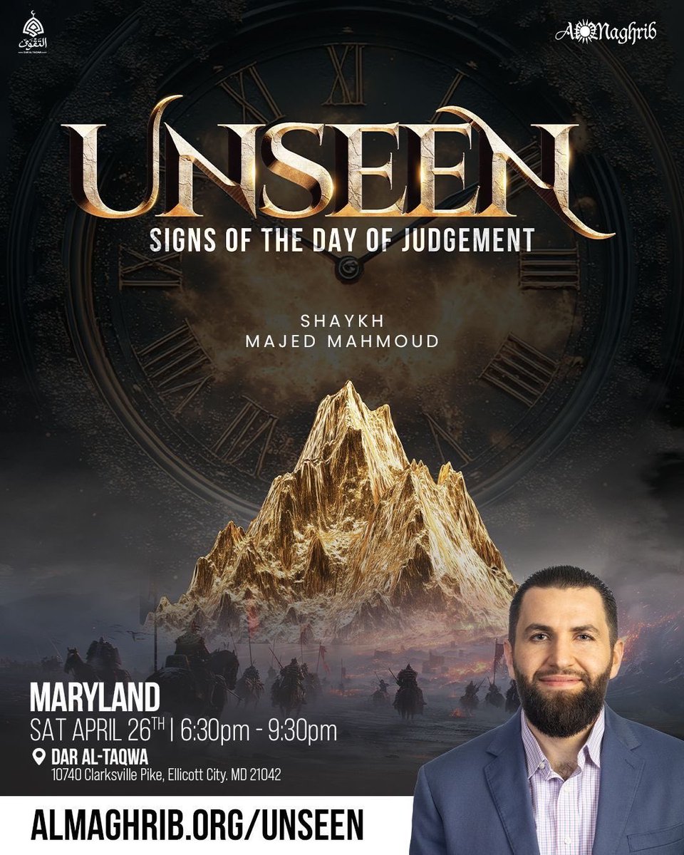 Are We Nearing the End of Time?

Uncover the Final Signs of the Hour at Unseen ‘ILM Night
🗓️ Sat, Apr 26 | ⏰ 6:30–9:30 PM
📍 Dar AlTaqwa

Topics: Mahdi, Dajjal, Isa (AS), Ya’juj &amp; Ma’juj, Qiyama &amp; more.

Register now: almaghrib.org/unseen