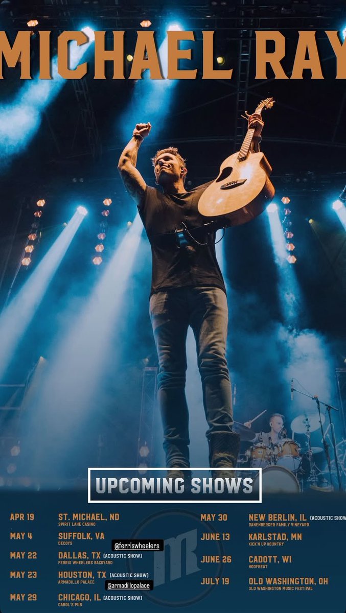 Upcoming <a href="/Michaelraymusic/">Michael Ray</a> shows! 

Yall come out!