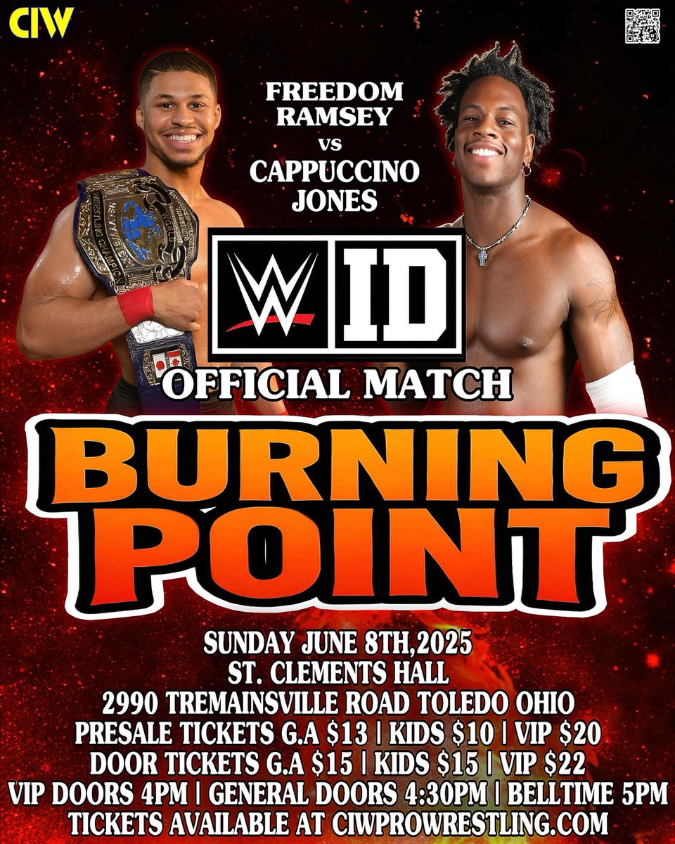 MAIN EVENT ANNOUNCEMENT!

CIW returns to St. Clement’s Hall in Toledo, Ohio on Sunday, June 8 at 5PM for CIW: Burning Point — and we’re bringing you a match with major eyes on it!

It’s an OFFICIAL WWE ID MATCH as Freedom Ramsey goes one-on-one with the unpredictable and