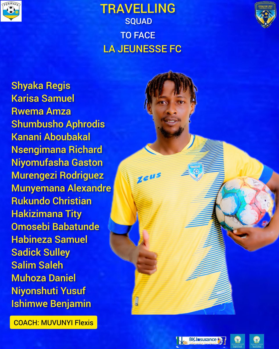 ETOILE DE L'EST FC (@etoile_fc) on Twitter photo FERWAFA MEN SECOND DIVISION
Travelling squad to face <a href="/lajeuness/">lajeunesse</a>
#PLAYOFF
La Jeunesse FC vs Etoile de l'est
๐๏ธ Mumena Stadium
15:00 PM
<a href="/NgomaDistrict/">Ngoma District</a> <a href="/KireheDistrict/">Kirehe District</a>
<a href="/FERWAFA/">Rwanda FA</a>
#ubumwe #umurava #intsinzi FERWAFA MEN SECOND DIVISION
Travelling squad to face <a href="/lajeuness/">lajeunesse</a>
#PLAYOFF
La Jeunesse FC vs Etoile de l'est
๐๏ธ Mumena Stadium
15:00 PM
<a href="/NgomaDistrict/">Ngoma District</a> <a href="/KireheDistrict/">Kirehe District</a>
<a href="/FERWAFA/">Rwanda FA</a>
#ubumwe #umurava #intsinzi