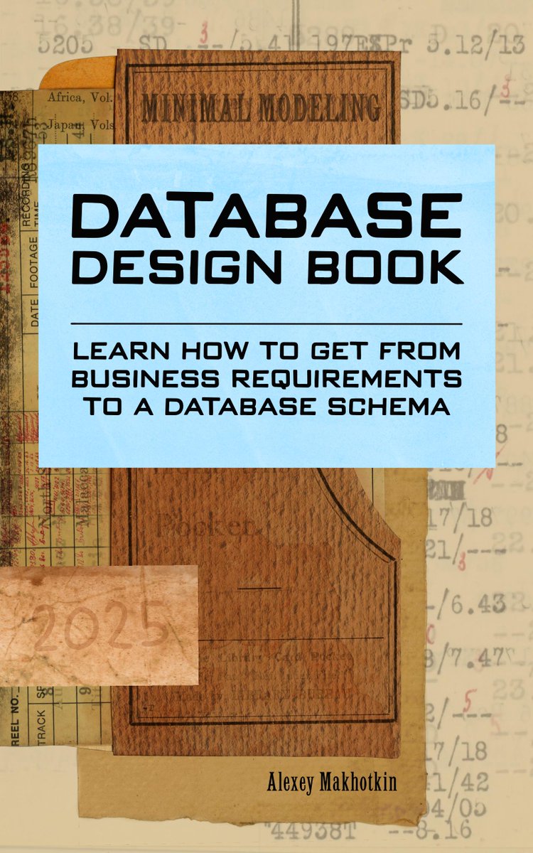 alexeymakhotkin's tweet photo. The “Database Design Book” is now available for purchase: https://t.co/q2U0gAlqXj [a beautiful PDF, €32].  137 pages, ~30000 words of text in eleven chapters. https://t.co/u10GM5onEx