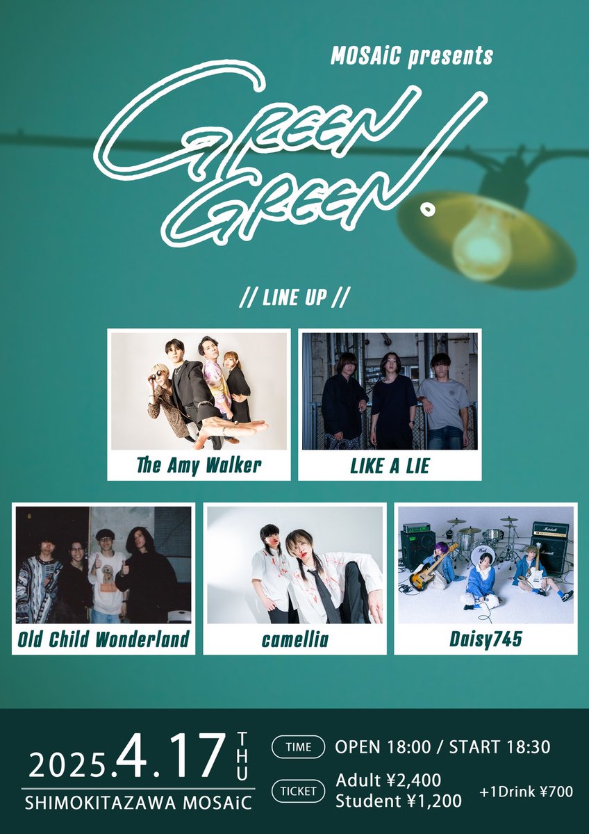 LiveHouseMOSAiC's tweet photo. 【🍃本日はコチラ🍃】

MOSAiC presents
『 GREEN GREEN 』

LIKE A LIE
The Amy Walker
Old Child Wonderland
camellia
Daisy745

OPEN 18:00 / START 18:30
前売 ¥2,400 / 学生 ¥1,200(+1Drink ¥700) https://t.co/vtuoxwjxhp