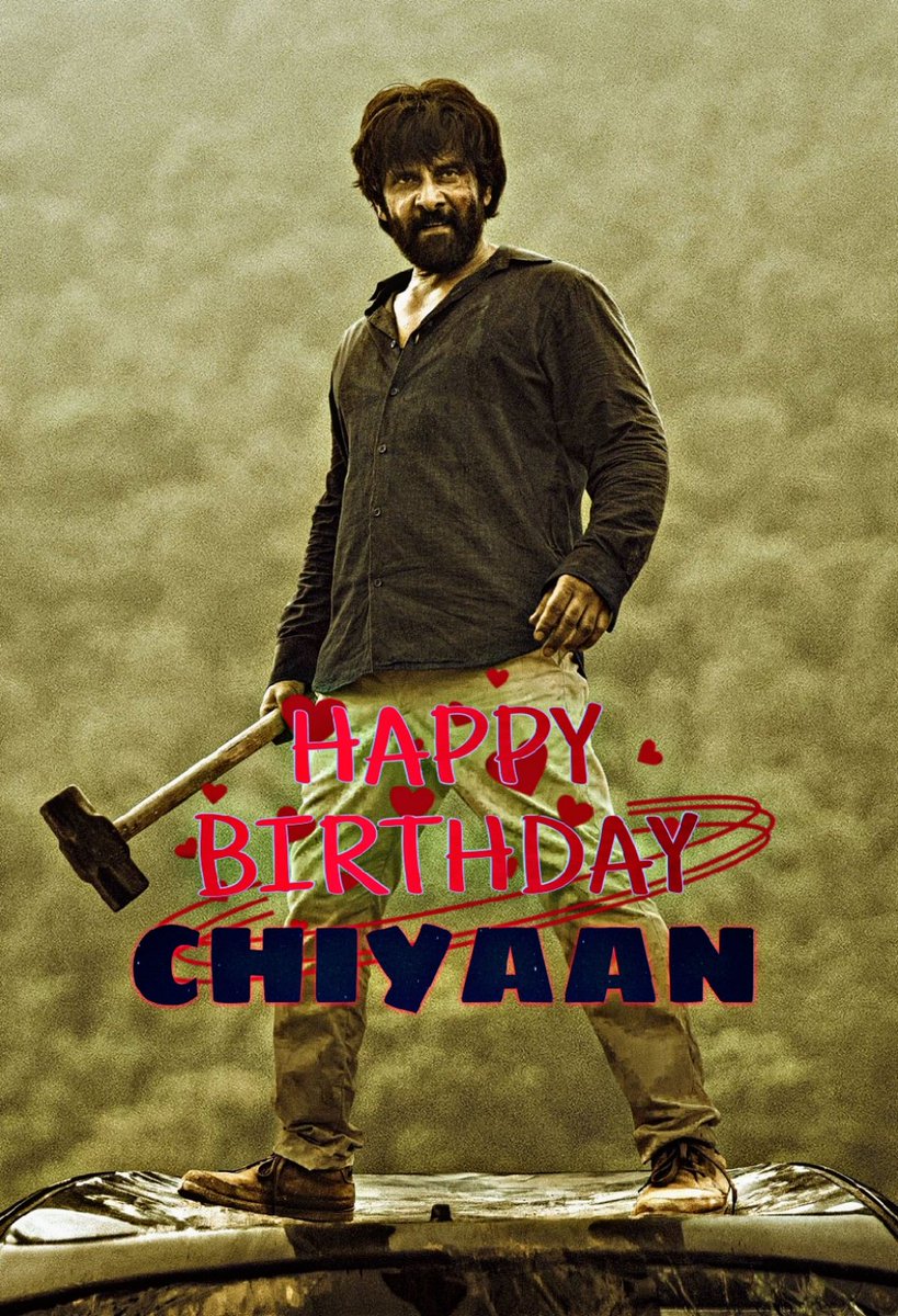 chiyaan_harry's tweet photo. 𝙷𝙰𝙿𝙿𝚈 𝙱𝙸𝚁𝚃𝙷𝙳𝙰𝚈 𝚂𝙸𝚁 ❣️⚡
#HappyBirthdayChiyaanVikram 
#HBDChiyaanVikram 
@chiyaan https://t.co/qlR7efmdEP