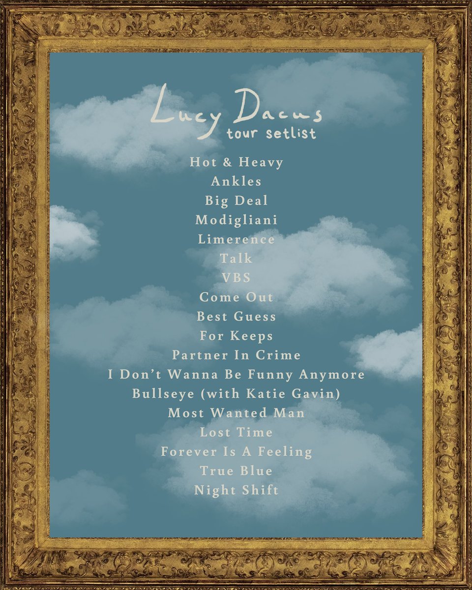The setlist for the Forever Is A Feeling tour!