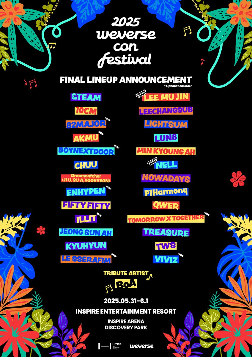 2025 Weverse Con Festival - FINAL LINEUP
For more info, please check the link below!
▶️ go.weverse.io/RM44/l691t0i5

2025.05.31(Sat) - 06.01(Sun)
INSPIRE ENTERTAINMENT RESORT

#WeverseConFestival  #2025WECONFE
#위버스콘페스티벌 #2025위콘페