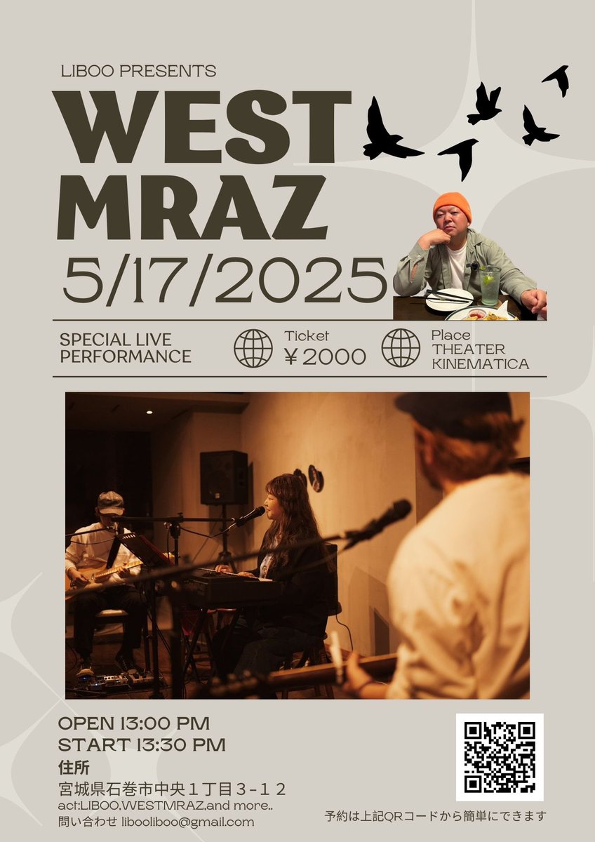 liboo2024's tweet photo. 【告知】
5／17(土) 
「LIBOO PRESENTS WESTMRAZ LIVE」(LIBOO & ウエストムラーズライブ

ウエストムラーズが石巻にやってくる！ 
これまでさまざまな縁がありながらも、ウエストムラーズとしては初となるシアターキネマティカを舞台に、ライブを行います！

売り止め必至なので早めのチケット購入・予約がオススメ！

【開催日時】

　2025年5月17日 (土)

　OPEN 13:00

　START 13:30

【会場】シアターキネマティカ（石巻市中央1丁目3-12） @G_kinematica 

　 ※専用駐車場がありませんので、近隣の有料駐車場をご利用ください。

【料金】 
　2,000円（前売り・当日とも）

【ご予約】下記予約フォームより
　https://t.co/epgCISbVUw

出演
LIBOO
ウエストムラーズ @westmraz7