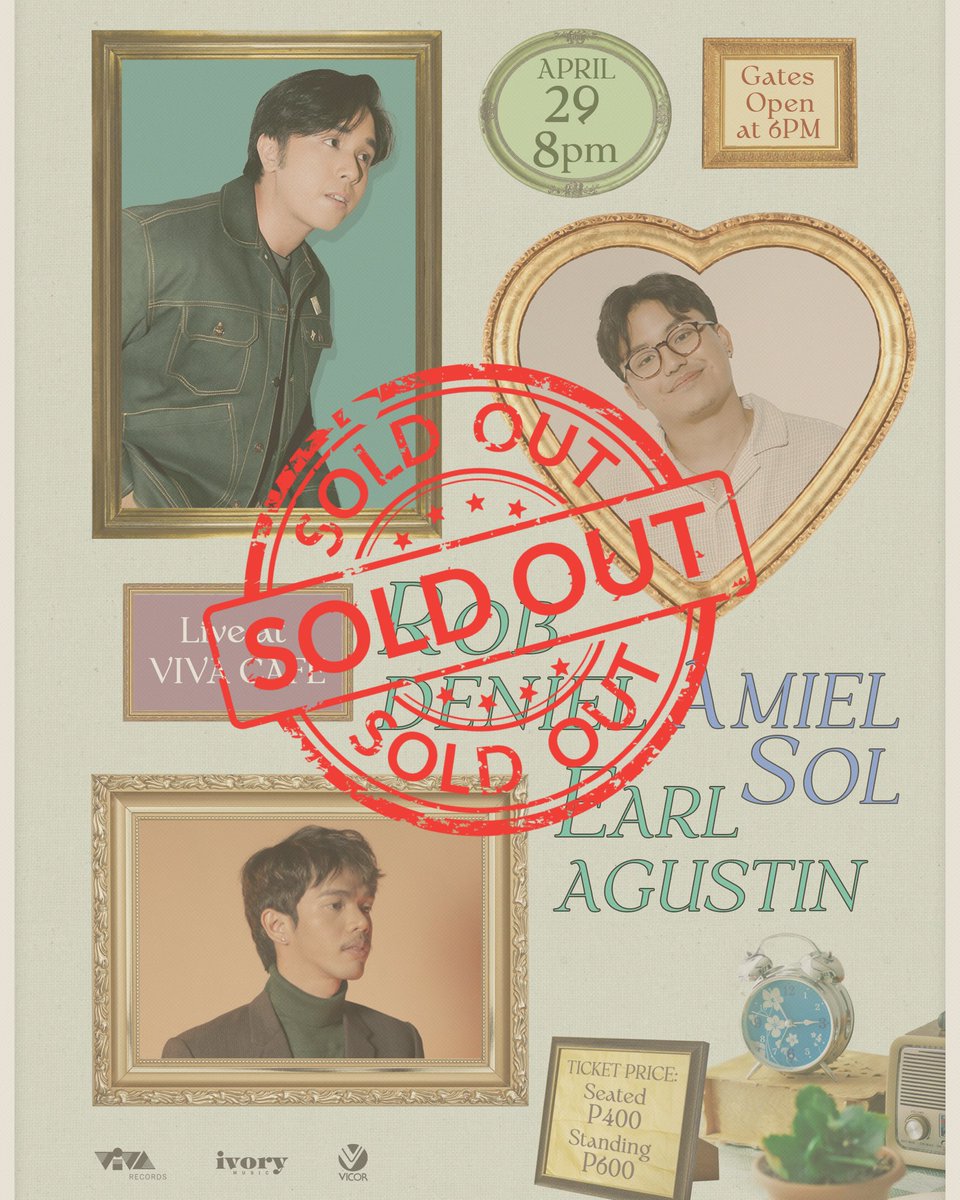 IvoryMusicPH's tweet photo. SOLD OUT! 
Rob Deniel x Amiel Sol x Earl Agustin
A back to back to back gig — Live at Viva Cafe!

Salamat sa inyo! 
Excited na para sa mga pag-ibig natin ❤️🌻✨

See you all!
#RobxAmielxEarlatVivaCafe https://t.co/tluOuCcbI7