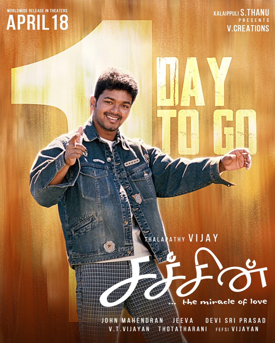 Just 1 day to go!
Sachein returns to the big screen tomorrow. Get ready for nostalgia, love and laughter all over again.

#Sachein Grand theatrical release on April 18th

Thalapathy <a href="/actorvijay/">Vijay</a> <a href="/Johnroshan/">John Mahendran</a> <a href="/ThisIsDSP/">DEVI SRI PRASAD</a> <a href="/geneliad/">Genelia Deshmukh</a> #Vadivelu <a href="/iamsanthanam/">Santhanam</a> <a href="/bipsluvurself/">Bipasha Basu</a> #ThotaTharani