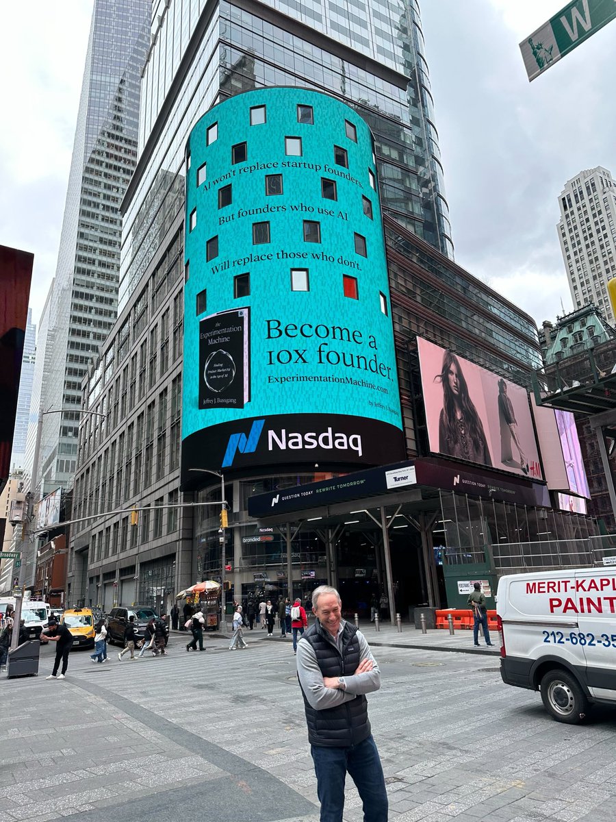 Had fun in Times Square today. A little extra book promotion for The Experimentation Machine. Become a 10x Founder! jeffbussgang.com