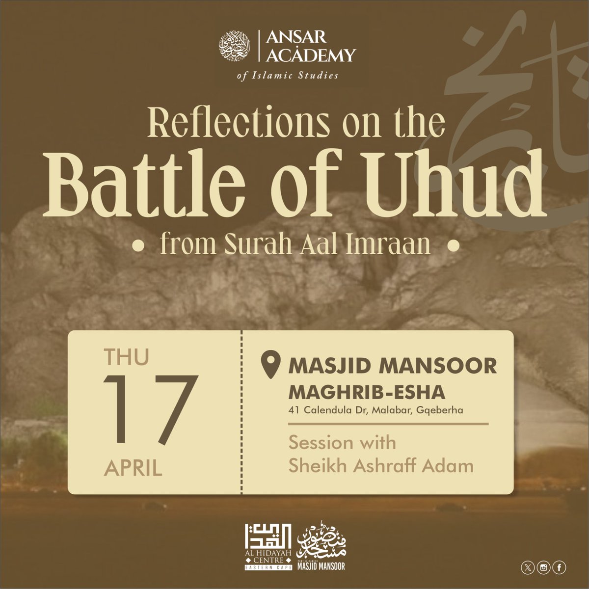 IslamicFocus's tweet image. TONIGHT!
Reflections on the 
BATTLE OF UHUD
from Surah Aal Imraan

🎙️Presented by:
Sheikh Ashraff Adam
Lecturer at Ansar Academy for Islamic Studies

Masjid Mansoor, Gqeberha
📆 Thu, 17 April 2025
⌚ Maghrib-Esha

livemasjid.com/mansoorpe

Media.SmartBilal.com:81/masjid/masjidm…