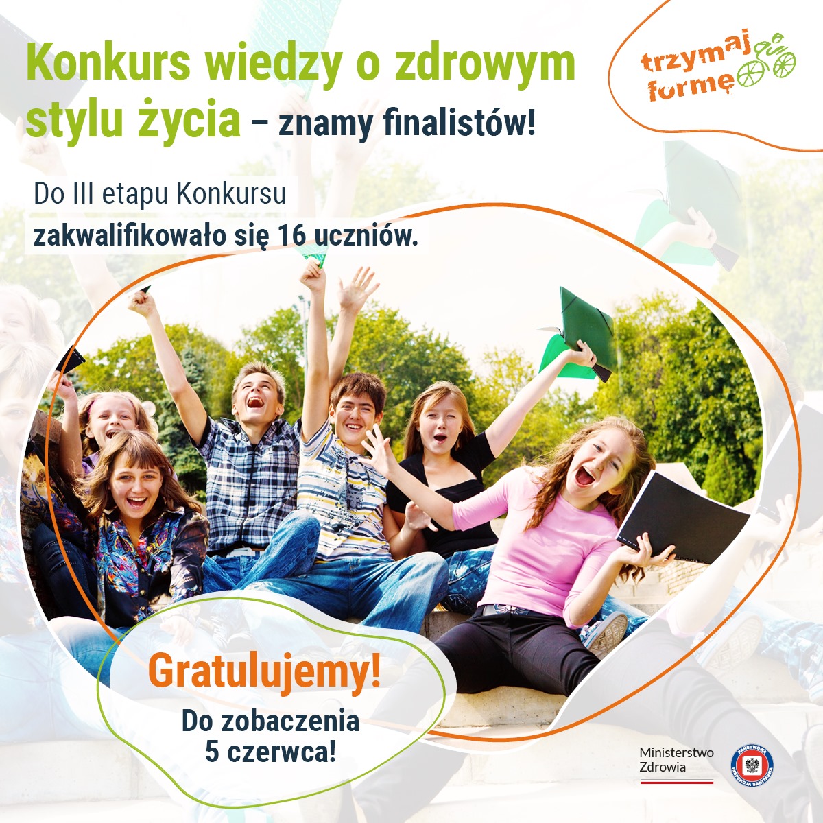 Znamy wyniki II – powiatowego etapu Konkursu wiedzy o zdrowym stylu życia „Trzymaj Formę!”.
16 uczniów zmierzy się z kolejnymi zadaniami 5 czerwca w Warszawie.
Gratulujemy i życzymy powodzenia na ostatnim etapie! 🏆
