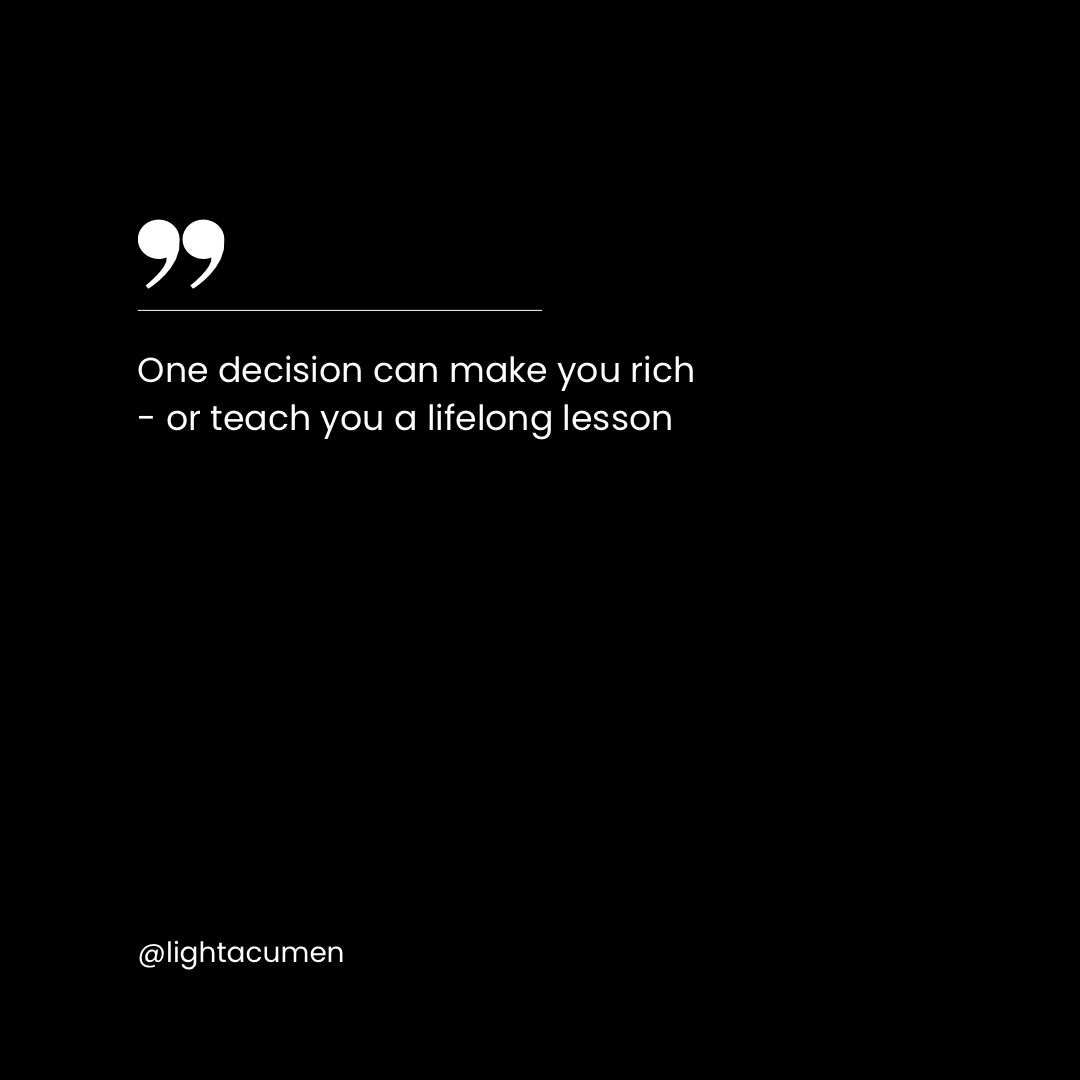 lightacumen's tweet image. One decision can make you rich - or teach you a lifelong lesson  💰 Both are valuable  💡 Investing is never a loss if you learn along the way  📈
.
#FinanceGrowth #LessonsNotLosses #MoneyWisdom #PersonalDevelopment #FinancialEducation #DithebeCorner #LightAcumen