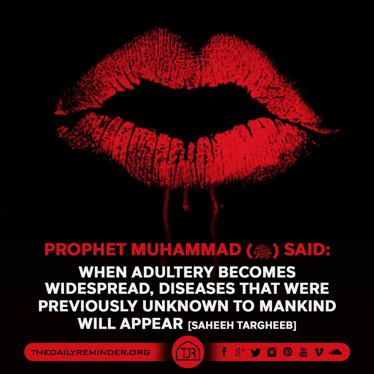 TDR_Network's tweet photo. Prophet Muhammad (peace be upon him) said:

When ADULTERY becomes widespread, DISEASES that were previously unknown to mankind will appear...

[Saheeh Targheeb, 2/621] https://t.co/fkqi4hHpYc