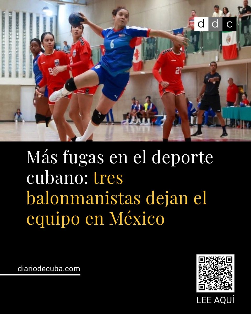 diariodecuba's tweet photo. Las balonmanistas Naomis Mustelier, Islenia Parra y Nahomi Rodríguez abandonaron la concentración del equipo #Cuba que participó en el Campeonato #NORCA celebrado en #México. Con otros dos peloteros, son cinco fugas conocidas en lo que va de semana.
LEE MÁS en #DiarioDeCuba: https://t.co/0Yb6DEDXC3