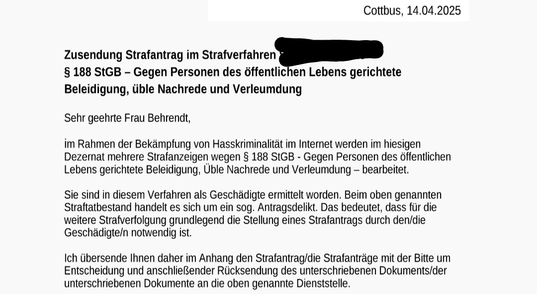 Ich bekomme in letzter Zeit vermehrt Meldungen verschiedener Polizeidienststellen mit dem Hinweis, einen Strafantrag stellen zu können - wegen Paragraph 188 StGB. 
Dies habe ich nicht einmal in Anspruch genommen und werde es auch nicht tun. Mit welchem Recht sollten wir Politiker