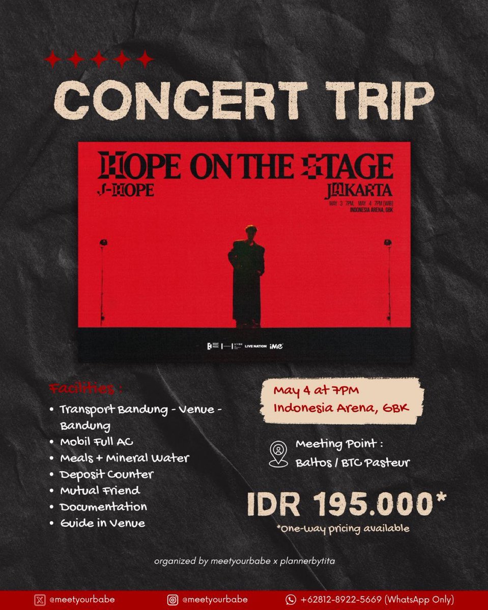 meetyourbabe's tweet photo. [ OPEN TRIP BANDUNG ]
HOPE ON THE STAGE IN JAKARTA

📍 Indonesia Arena, GBK
🗓️ 4 Mei 2025

For further info please contact us through,
DM / WA

#TripKonserBandung #JHOPE #OpenTripBandung #OpenTripKonserBandung #TripKonserKPOP #OpenTripHopeOnTheStage #ARMY #konserkpop https://t.co/HUjIVNKaAU