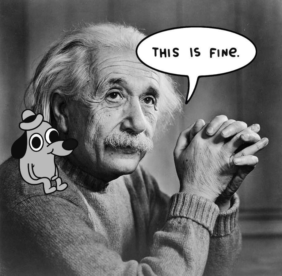 Fine=mc2

Everything is fine.

Ca 0x75c97384ca209f915381755c582ec0e2ce88c1ba

#crypto #memecoins