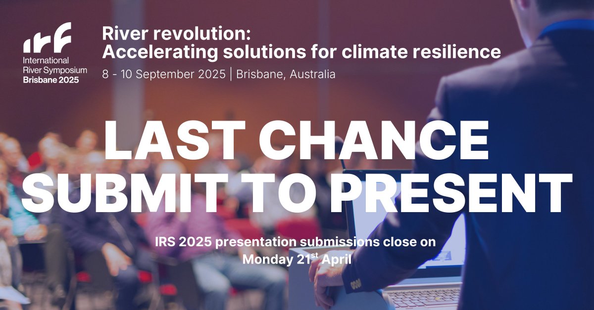 ReviveOurRivers's tweet photo. Final call to take the stage at the 2025 International River Symposium - presentation submissions close MIDNIGHT MONDAY 21 APRIL.

Join the River Revolution. Click here to apply now 👇
https://t.co/eIuu4pWmID

#IRS2025 #CallForPresenters #WaterLeadership #ClimateAction https://t.co/kKqvD48y81