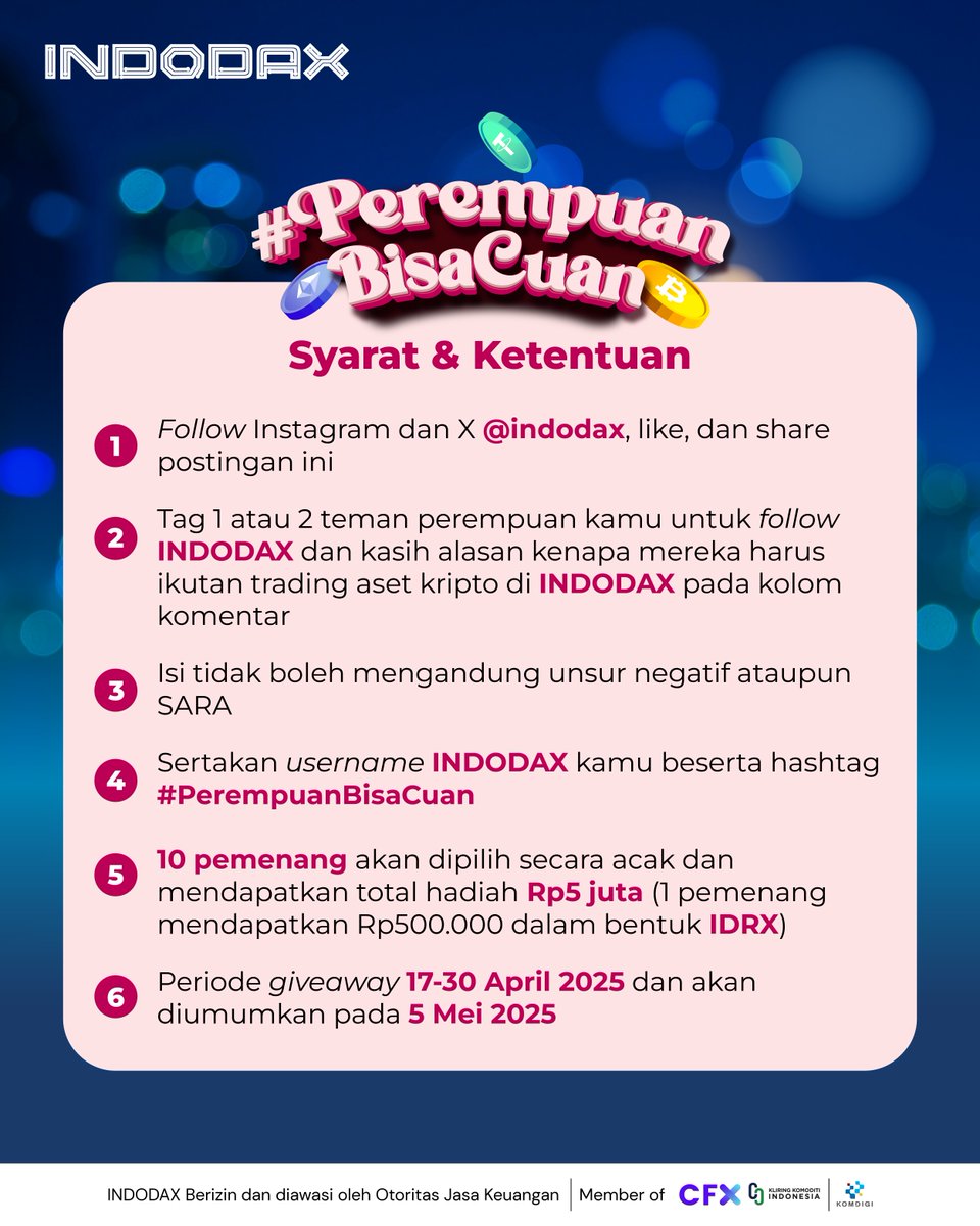 indodax's tweet photo. Bentar lagi Hari Kartini nih, ada giveaway #PerempuanBisaCuan berhadiah total Rp5 juta buat 10 pemenang!

Kamu laki-laki atau perempuan, yuk tag teman perempuan kamu &amp; kasih alasan kenapa mereka harus trading di INDODAX

Ikutin cara lainnya di slide 2 ya

#INDODAX #AsetMasaDepan https://t.co/LnM0RBU7Oy