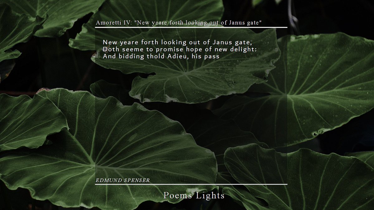 poems_light's tweet photo. Edmund Spenser's Amoretti IV, 'New yeare forth looking...', explores the hope and promise of a new beginning, a fresh start with love. Read & reflect on this timeless sonnet! #Amoretti #Spenser #EdmundSpenser https://t.co/QGt7fNWHya