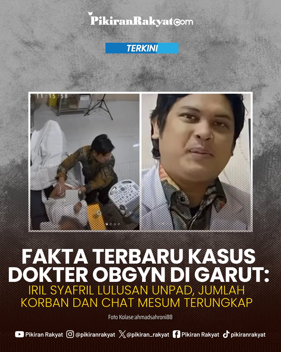 Pikiran Rakyat on X: Fakta Terbaru Kasus Dokter Obgyn di Garut: Iril  Syafril Lulusan Unpad, Jumlah Korban dan Chat Mesum Terungkap Muhammad  Syafril Firdaus alias Iril Syafril, oknum dokter kandungan di Garut