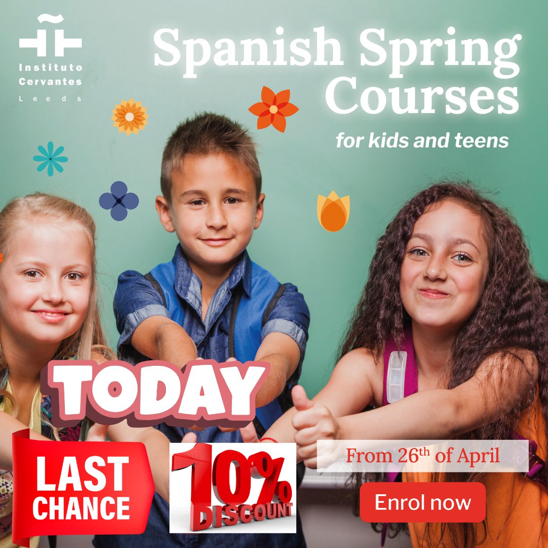 📣 Last Chance!
Today is the FINAL DAY to get 10% OFF enrolment for children and teens!

🎯 Call us before 6pm to enrol by phone, or sign up online anytime before 6pm to secure your discount.

📞 Call us now on 01132461741 or
💻 enrol online today! leeds.cervantes.es/imagenes/File/…