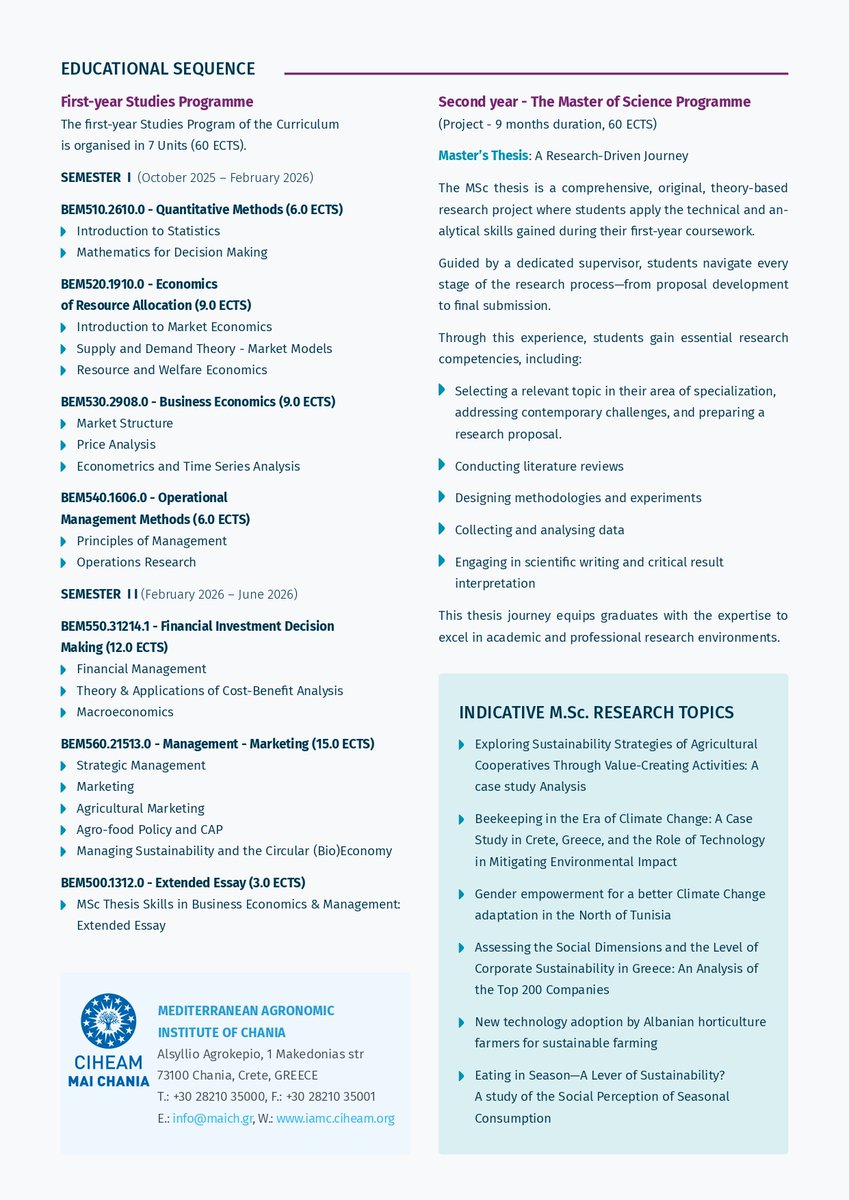 🎓 Join the MSc in Business Economics and Management!
🌍 Embark on a two-year journey designed for high achievers, preparing you for success in the global marketplace.
Get hands-on experience in Economics, Finance, Management, and Marketing.
Apply NOW apply.maich.gr