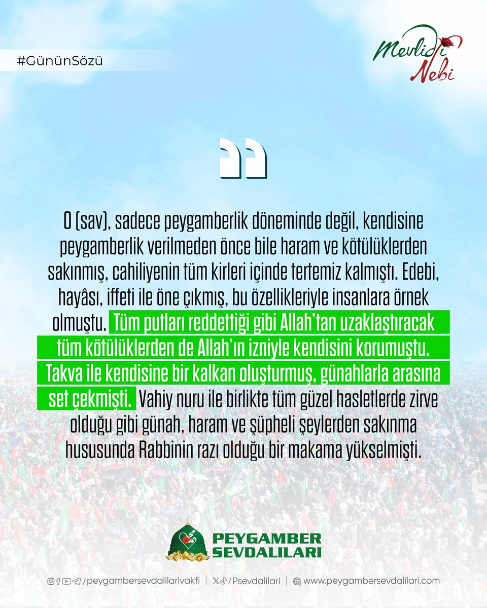 PSevdalilari's tweet photo. O (sav), sadece peygamberlik döneminde değil, kendisine peygamberlik verilmeden önce bile haram ve kötülüklerden sakınmış, cahiliyenin tüm kirleri içinde tertemiz kalmıştı. Edebi, hayâsı, iffeti ile öne çıkmış, bu özellikleriyle insanlara örnek olmuştu. Tüm putları reddettiği gibi Allah'tan uzaklaştıracak tüm kötülüklerden de Allah'ın izniyle kendisini korumuştu. Takva ile kendisine bir kalkan oluşturmuş, günahlarla arasına set çekmişti. Vahiy nuru ile birlikte tüm güzel hasletlerde zirve olduğu gibi günah, haram ve şüpheli şeylerden sakınma hususunda Rabbinin razı olduğu bir makama yükselmişti.