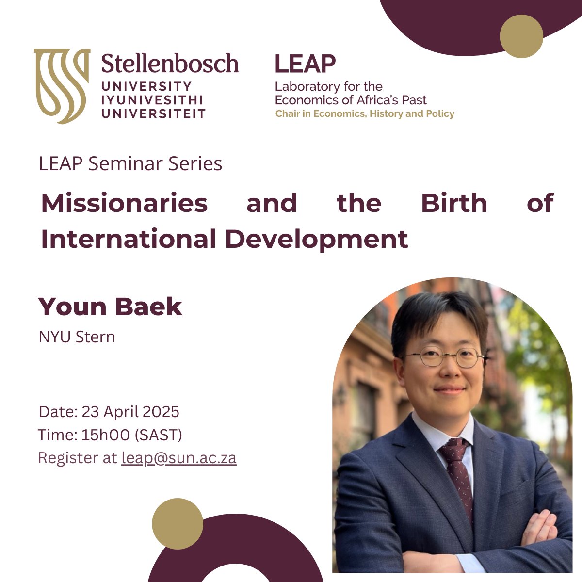 Laboratory for the Economics of Africa's Past (@leap_su) on Twitter photo 🚨 LEAP Seminar alert!
Youn Baek (NYU Stern) presents his research, "Missionaries and the Birth of International Development."
23 April 2025 at 15:00 (SAST)
Please make sure to RSVP at leap@sun.ac.za
#LEAPSeminarSeries
#EconomicHistory 🚨 LEAP Seminar alert!
Youn Baek (NYU Stern) presents his research, "Missionaries and the Birth of International Development."
23 April 2025 at 15:00 (SAST)
Please make sure to RSVP at leap@sun.ac.za
#LEAPSeminarSeries
#EconomicHistory
