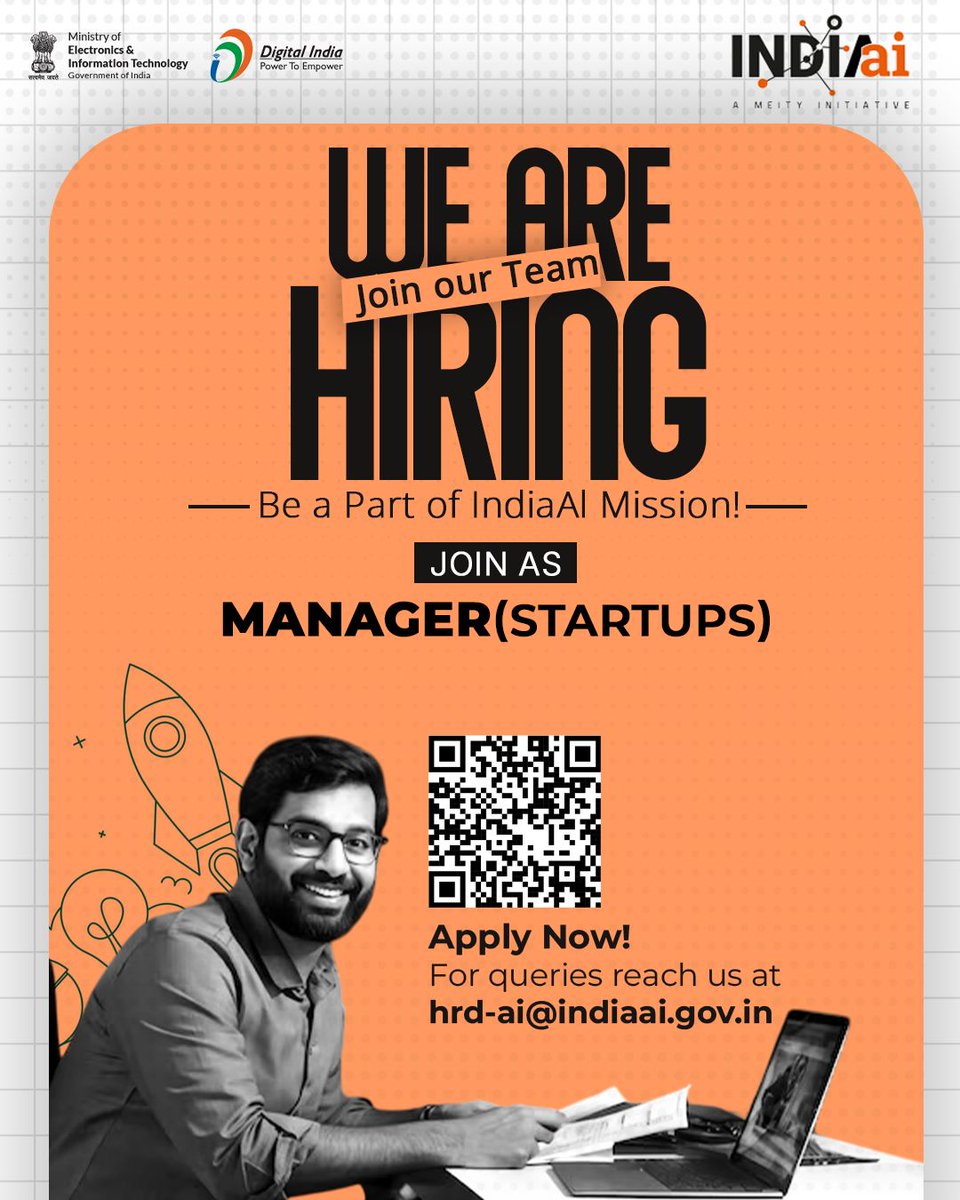 OfficialINDIAai's tweet photo. 🚨 Hiring Alert!📈✨
👩💼 Join us as Manager (Startups) and lead the AI startup wave in India.
📍 Be part of the #DigitalIndia movement.
📬 Apply now | 📧 hrd-ai@indiaai.gov.in
📲 Scan the QR!
#IndiaAI #AIJobs #StartupManager #MeitY #NowHiring #Innovation #CareersInTech https://t.co/aubrEeqQLU