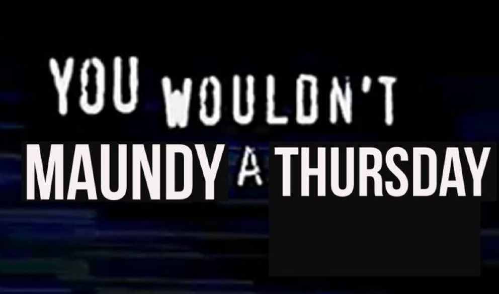 dank_ackroyd's tweet image. Happy Maundy Thursday