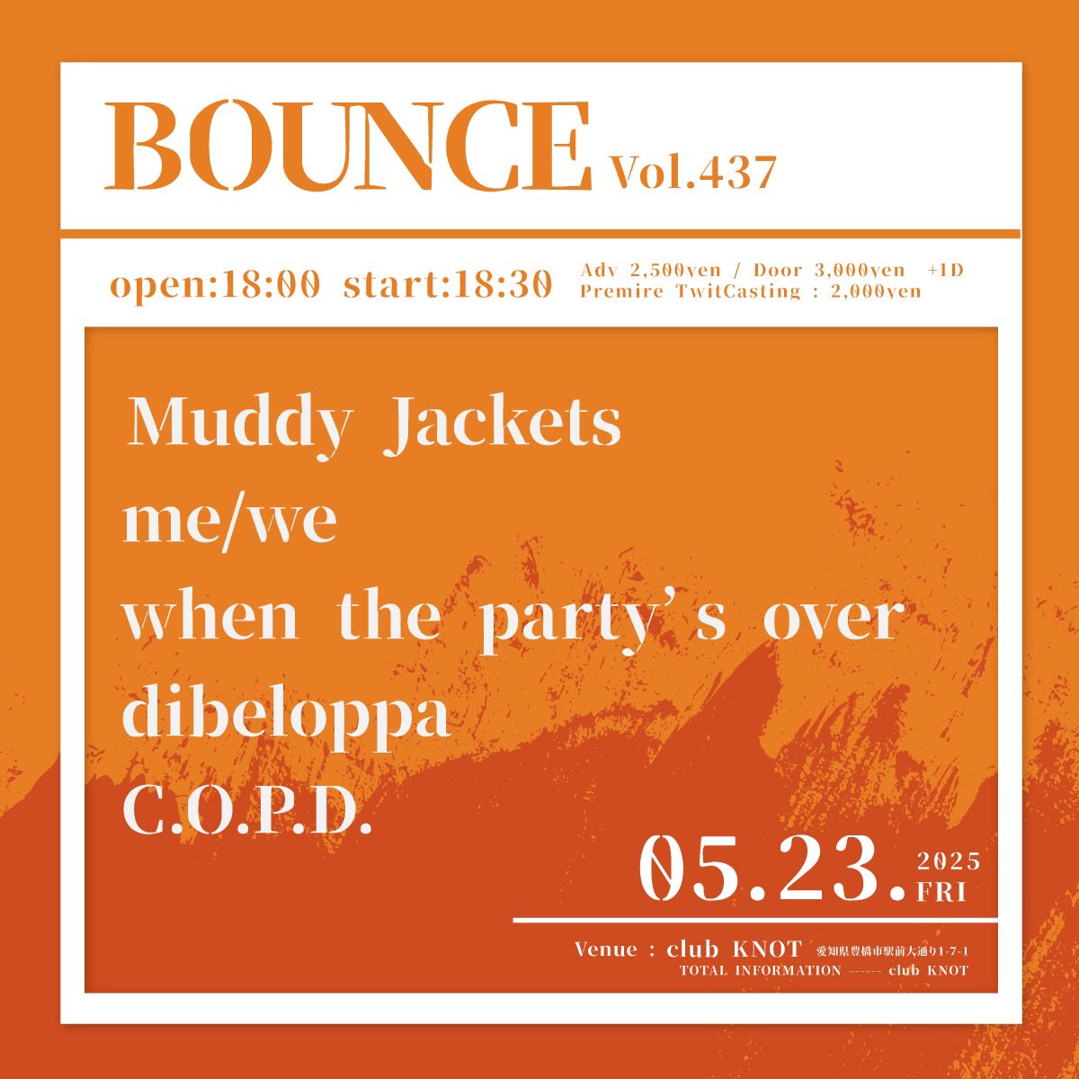 wtpo00's tweet photo. 🪩ライブ告知🪩
2025.5.23(FRI)
BOUNCE vol.437
OPEN 18:00 / START 18:30
前売り ¥2,500 / 当日 ¥3,000
w/
Muddy Jackets
me/we
dibeloppa
C.O.P.D.
🎫取り置きはDMから🎫
#whenthepartysover
#オルタナティブロック
#音楽イベント
#豊橋 https://t.co/LVelQv6rQQ
