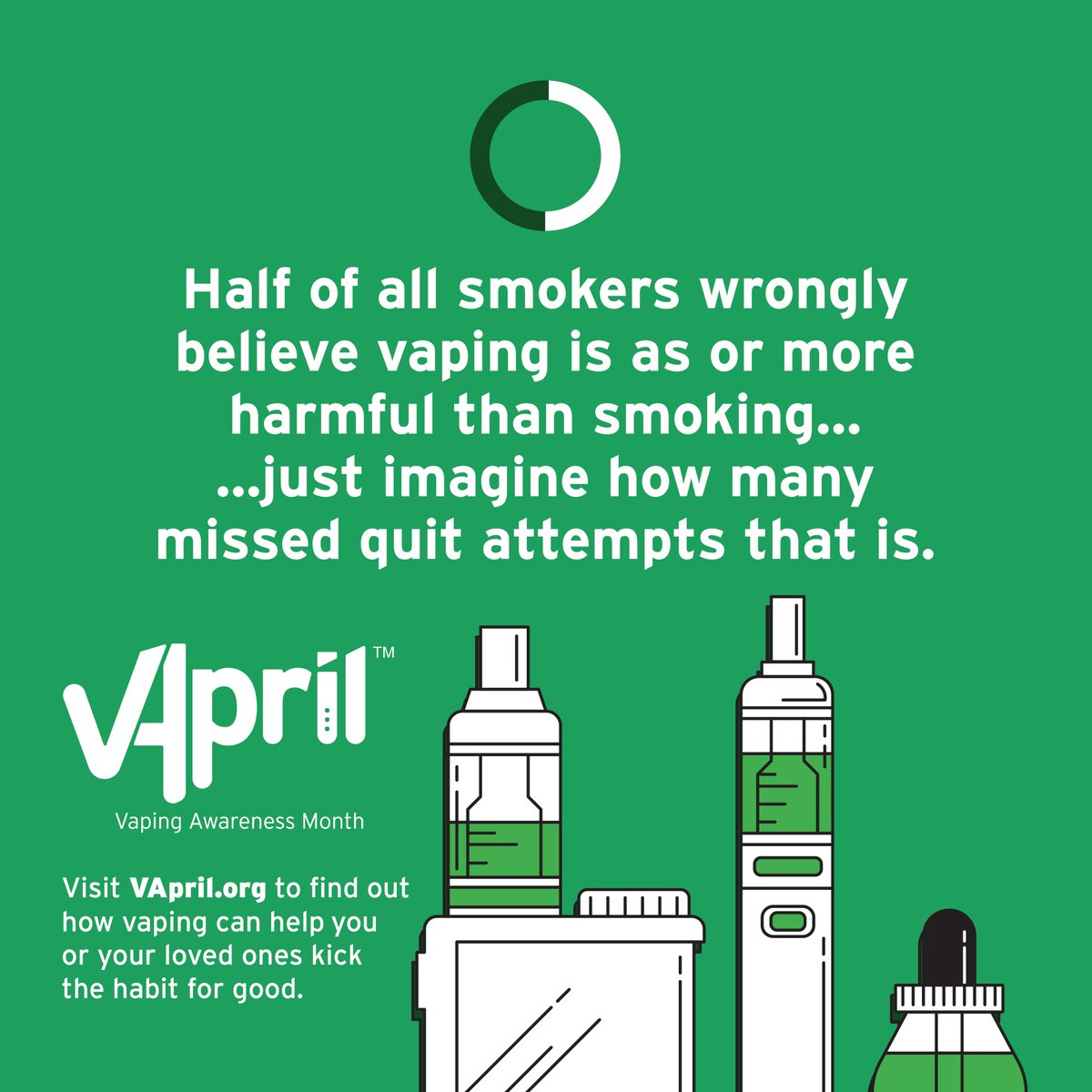 Vaping is helping millions of adults quit cigarettes for good – but the conversation around it has been clouded by confusion.
This #VApril, let’s make sure smokers have the facts, not the fear.

Start vaping. Stop smoking.
👉 Visit VApril.org to get started.