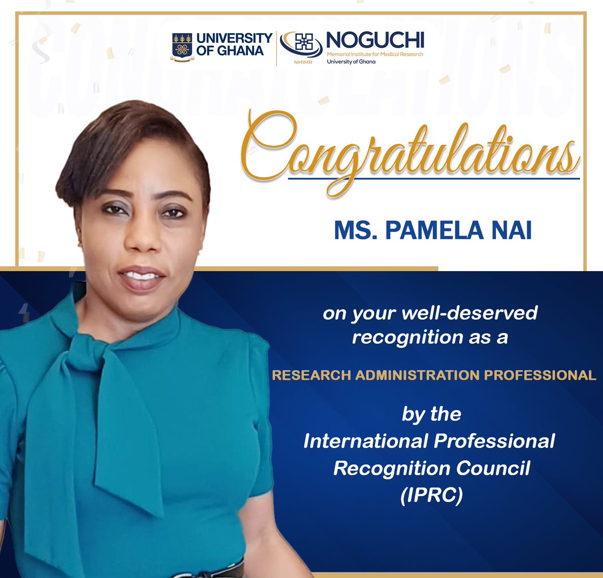 Noguchi Memorial Institute for Medical Research (@nmimr_ug) on Twitter photo Congratulations, Ms. Pamela Nai,ย on your recognition as a Research Administration Professional (RAP) by the International Professional Recognition Council (IPRC), <a href="/iprcouncil_off/">International Professional Recognition Council</a>.
The Institute is proud to celebrate you for this milestone๐๐ฝ๐๐ฝ Congratulations, Ms. Pamela Nai,ย on your recognition as a Research Administration Professional (RAP) by the International Professional Recognition Council (IPRC), <a href="/iprcouncil_off/">International Professional Recognition Council</a>.
The Institute is proud to celebrate you for this milestone๐๐ฝ๐๐ฝ