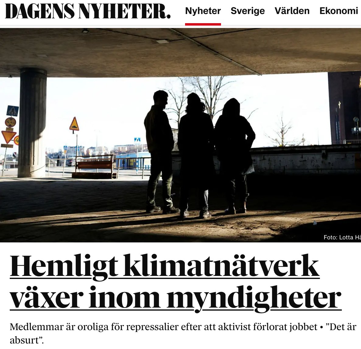 Idag avslöjar DN att det finns ett hemligt nätverk mellan aktivister på olika myndigheter. Deras arbete går ut på att sabotera myndighetsarbetet och frikoppla det frän demokratiskt fattade beslut.

DN:s vinkel är att det är synd om dem för att de är rädda för repressalier.