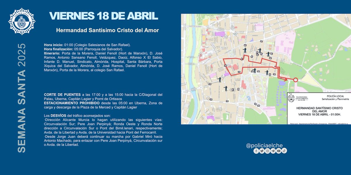 #SemanaSantaElche2025
📆 Viernes 18
📍“Exposición de tronos y Procesión General de Cofradías y Hermandades”
📍“Hermandad Santísimo Cristo del Amor”
[1/2]

Recorridos y tiempos estimados de paso (programa): bit.ly/SEMSanta2025