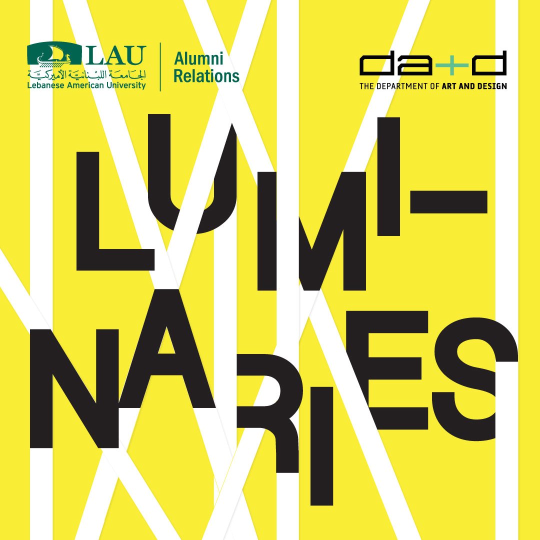 Luminaries – An LAU Alumni Art Exhibition
A celebration of art, expression, and the creative spirit of LAU alumni.
Gezairi Building, LAU - May 8, 2025
Opening Ceremony at 6:00 p.m.
Exhibition open until 9:00 p.m.
#LAUAlumni #Luminaries #LAUArts #ArtExhibition #ProudlyLAU