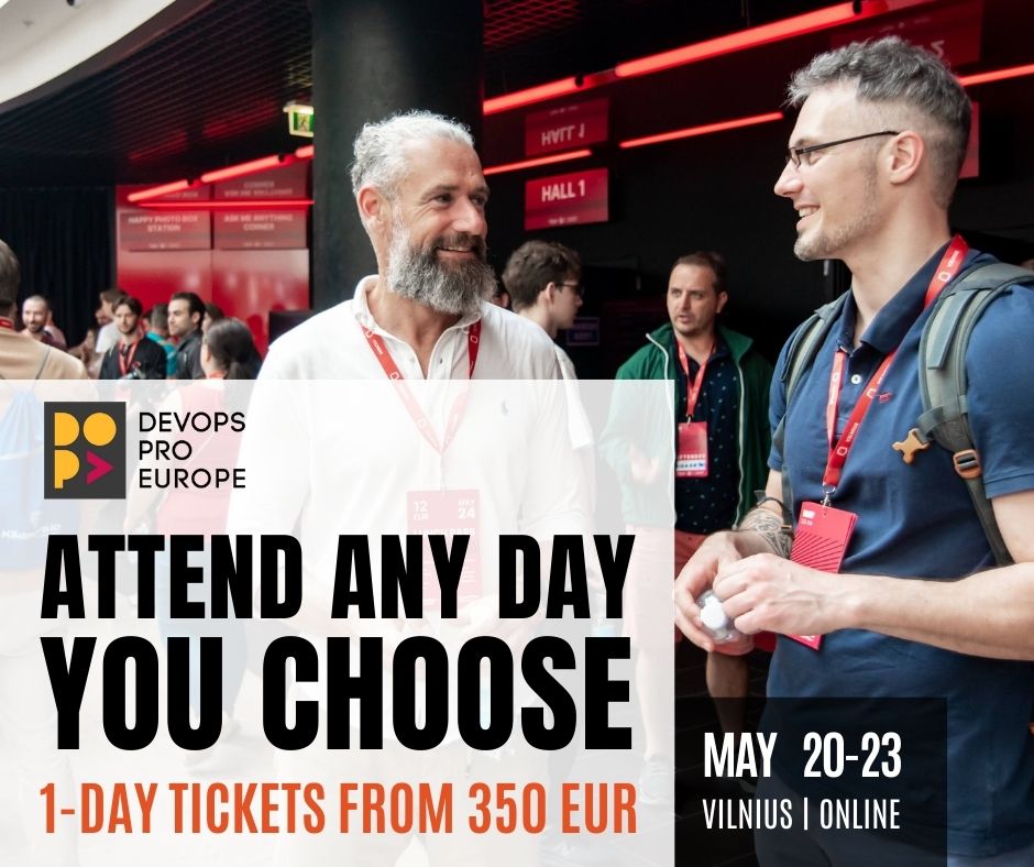 ✨ You spoke. We listened. ✨

1-Day Onsite Tickets for DevOps Pro Europe 2025 are now available! 🎉

🎟️For just €350, get access to a day full of DevOps goodness. 

Choose your day: May 21, 22, or 23. BUILD YOUR OWN SCHEDULE! 📅

🔗 Register now: devopspro.lt/tickets-payment