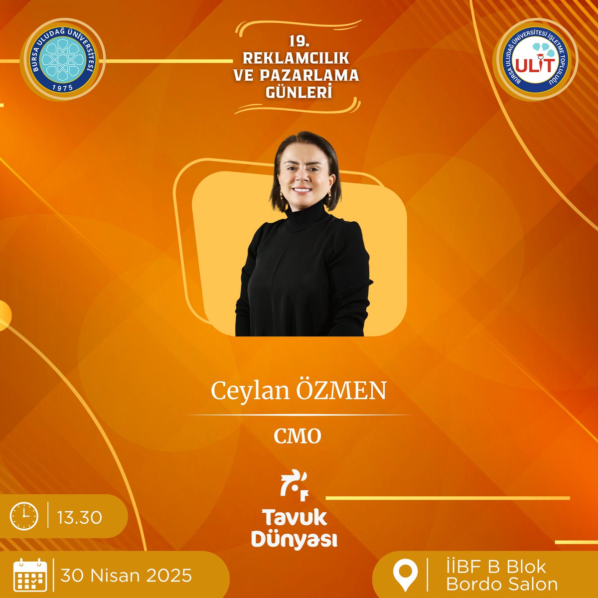 19.Reklamcılık ve Pazarlama Günleri!
Reklamla tanış, pazarlamayla parla!
Sektörün öncü isimleriyle buluşmaya hazır mısınız?💫
30 Nisan tarihinde 13.30 oturumunda Tavuk Dünyası CMO'su Ceylan ÖZMEN bizlerle birlikte olacak🤗🥳🤩
19 yıldır aynı heyecanla!
Sen de bu fırsatı kaçırma💐