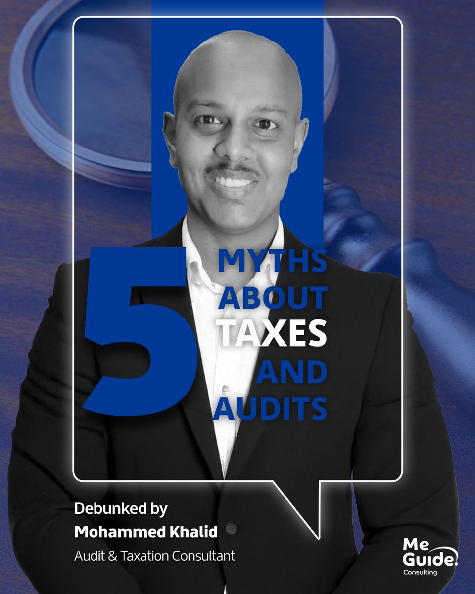 meguideconsult's tweet photo. Tax Myths Debunked with Mohammed Khalid. 

When it comes to taxes and audits, misinformation can lead to costly mistakes.
Let Mohammed Khalid, our Audit & Taxation Consultant at MeGuide Consulting, clear up some common myths and set the record straight. 

At MeGuide Consulting, we simplify complex tax and audit processes, ensuring compliance while helping your business grow.  

💼Contact us today for tailored tax and audit solutions! Book your free consultation session today! Details are in the comments.