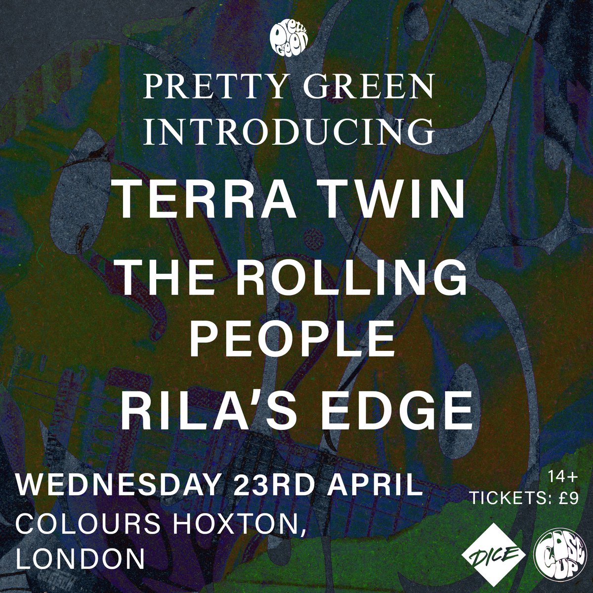 CloseUp (@closeuppromo) on Twitter photo NEW :: Don't miss the first ever <a href="/PrettyGreenltd/">PrettyGreenltd</a> Introducing show, as we take over LDN's <a href="/ColoursHoxton/">Colours Hoxton</a> next week for the launch of a brand NEW series. (23/4).
<a href="/terratwin_/">terra twin</a> + <a href="/TRPofficial/">The Rolling People</a> + <a href="/rilasedge/">RILA'S EDGE</a> hit the launch night. Don't miss it.
<a href="/dicefm/">DICE</a> 4 the last £9 tix 💙💚 NEW :: Don't miss the first ever <a href="/PrettyGreenltd/">PrettyGreenltd</a> Introducing show, as we take over LDN's <a href="/ColoursHoxton/">Colours Hoxton</a> next week for the launch of a brand NEW series. (23/4).
<a href="/terratwin_/">terra twin</a> + <a href="/TRPofficial/">The Rolling People</a> + <a href="/rilasedge/">RILA'S EDGE</a> hit the launch night. Don't miss it.
<a href="/dicefm/">DICE</a> 4 the last £9 tix 💙💚