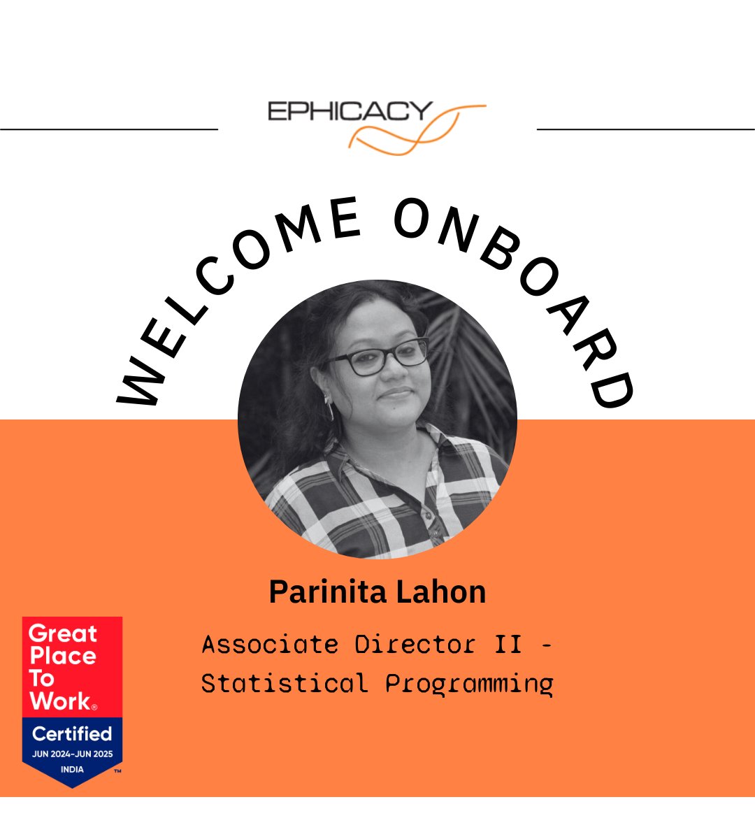 Welcoming Parinita Lahon to Ephicacy!
We’re excited to welcome Parinita Lahon as Associate Director II – Statistical Programming at Ephicacy!
#WelcomeToEphicacy #NewTeamMember #InnovateWithEphicacy #GPTW #Ephicacy