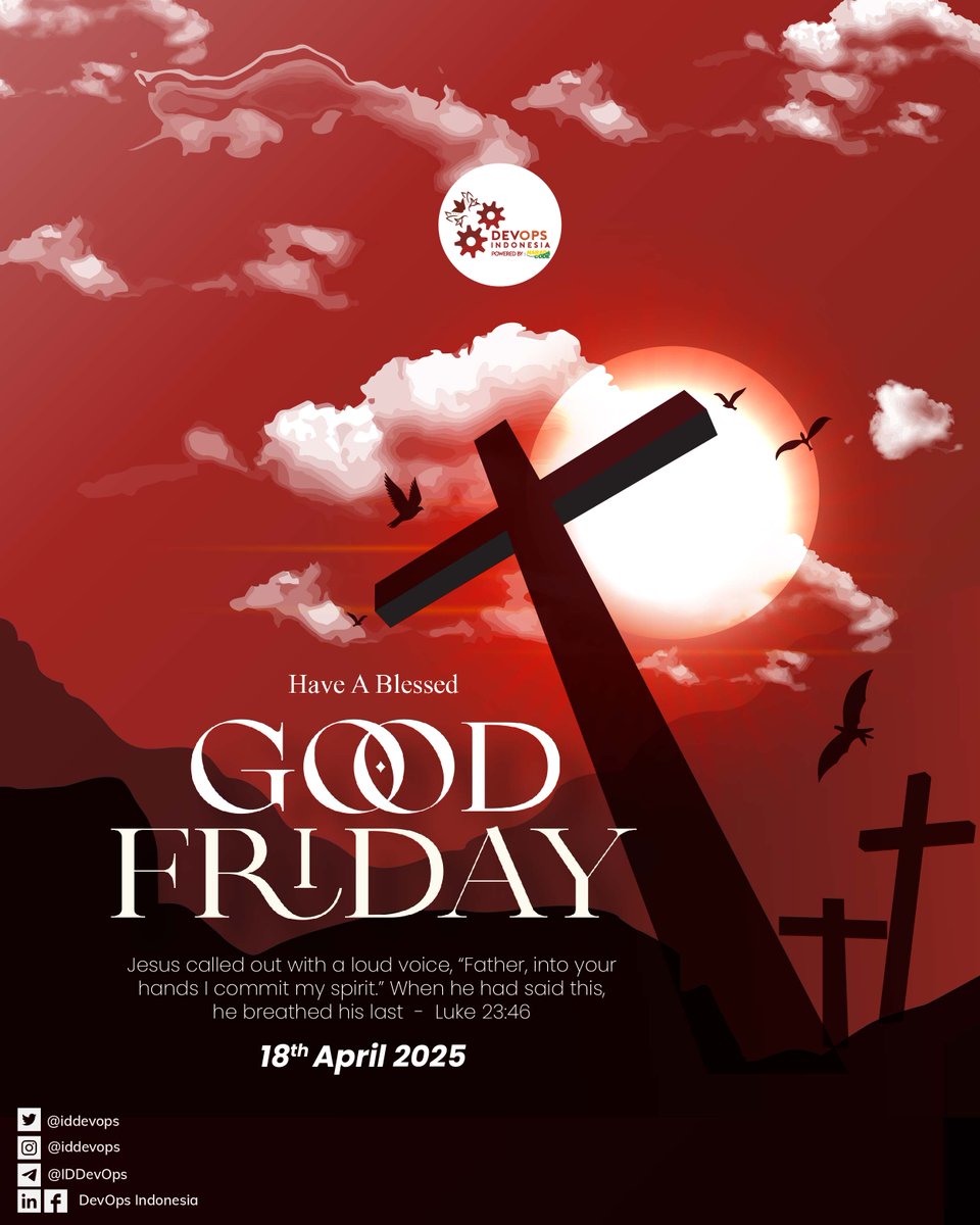 iddevops's tweet image. Today, we pause to reflect on the power of sacrifice, patience, and grace. In DevOps, we understand that meaningful progress comes from discipline, resilience, and continuous improvement.

#GoodFriday #DevOpsIndonesia #DevOpsCulture #FaithAndTech #Reflections