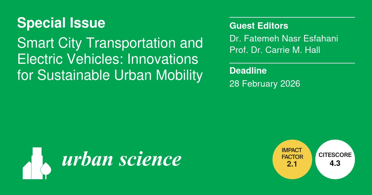 🚗🔋 Call for Papers: Special Issue on Smart City Transportation and Electric Vehicles: Innovations for Sustainable Urban Mobility

Let’s shape the cities of tomorrow with research that drives real impact.

🔗 mdpi.com/journal/urbans…

#SmartCities #ElectricVehicles #UrbanMobility