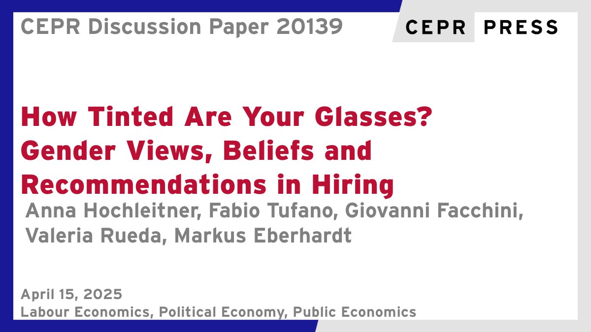 CEPR (@cepr_org) on Twitter photo New CEPR - DP20139
How Tinted Are Your Glasses? #Gender Views, Beliefs and Recommendations in Hiring
Anna Hochleitner <a href="/NHHEcon/">NHH Department of Economics</a>, Fabio Tufano <a href="/uniofleicester/">University of Leicester</a>, <a href="/GiovanniFacchi5/">GiovanniFacchini</a>, @valiguaran, <a href="/MEDevEcon/">Markus Eberhardt</a>
ow.ly/rgMs50VAPhs
#CEPR_LE #CEPR_PoE #CEPR_PE #EconTwitter New CEPR - DP20139
How Tinted Are Your Glasses? #Gender Views, Beliefs and Recommendations in Hiring
Anna Hochleitner <a href="/NHHEcon/">NHH Department of Economics</a>, Fabio Tufano <a href="/uniofleicester/">University of Leicester</a>, <a href="/GiovanniFacchi5/">GiovanniFacchini</a>, @valiguaran, <a href="/MEDevEcon/">Markus Eberhardt</a>
ow.ly/rgMs50VAPhs
#CEPR_LE #CEPR_PoE #CEPR_PE #EconTwitter