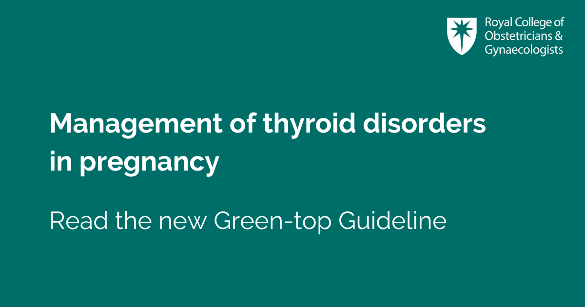 The RCOG has published a new Green-top Guideline on the management of thyroid disorders in pregnancy. 

This guidance can support healthcare professionals to make decisions about appropriate care for thyroid disorders over the course of pregnancy: brnw.ch/21wS3iy