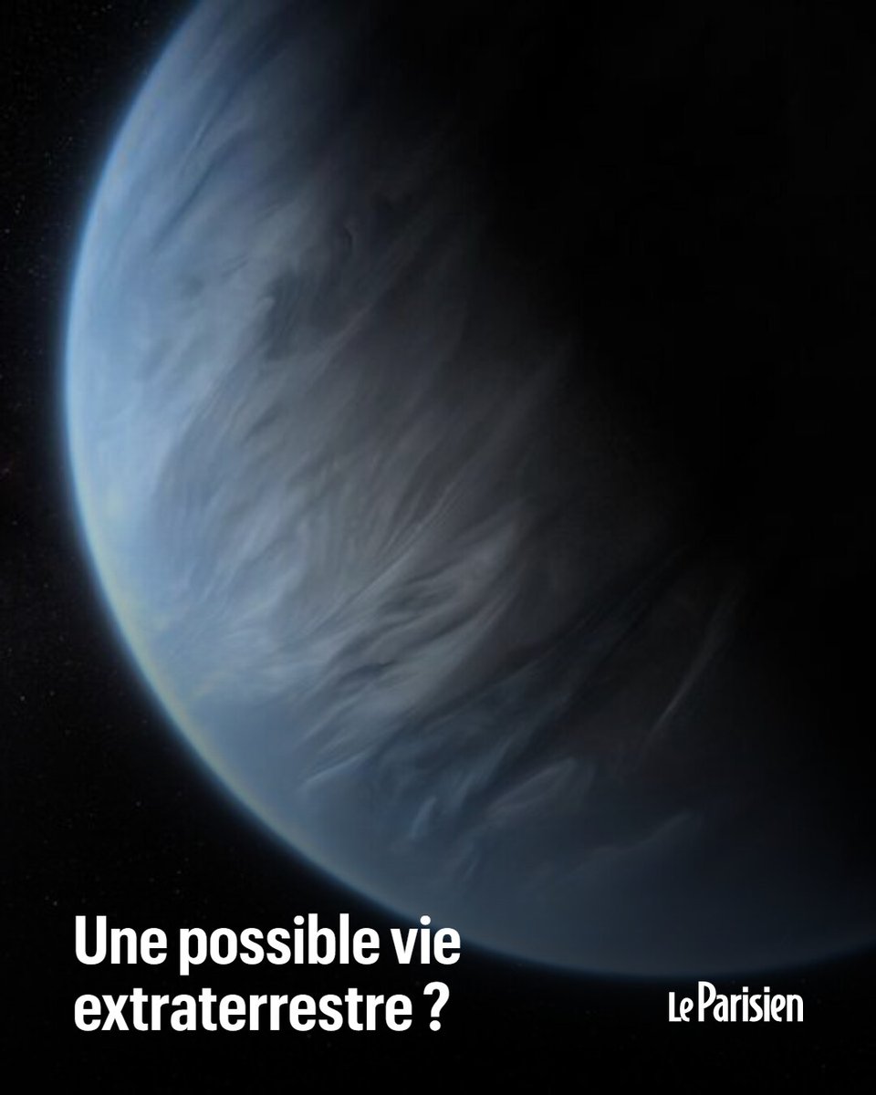 Des astronomes annoncent ce jeudi avoir détecté les «indices» les plus prometteurs à ce jour d’une vie potentielle sur une planète hors de notre système solaire

➡️ l.leparisien.fr/JVcS